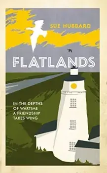 Flatlands, Paperback/Sue Hubbard