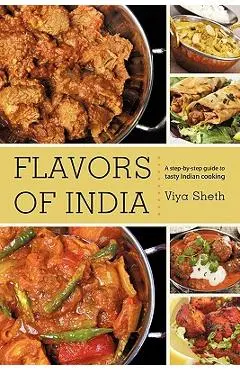 Flavors of India - Viya Sheth