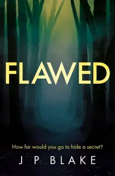 Flawed, Paperback/J P Blake