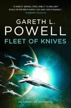 Fleet of Knives: An Embers of War Novel, Paperback/Gareth L Powell