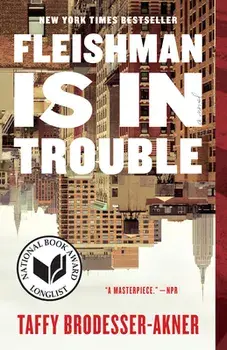 Fleishman Is in Trouble, Paperback/Taffy Brodesser-Akner
