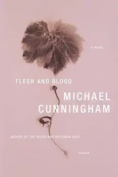Flesh and Blood, Paperback/Michael Cunningham