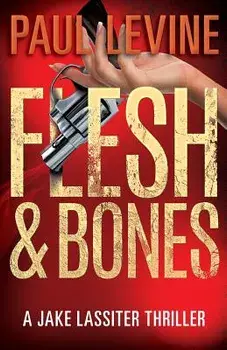 Flesh & Bones, Paperback/Paul Levine