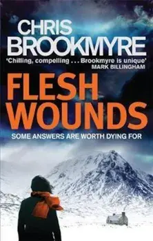 Flesh Wounds, Paperback/Chris Brookmyre