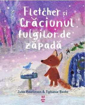 Fletcher si Craciunul fulgilor de zapada/Julia Rawlinson