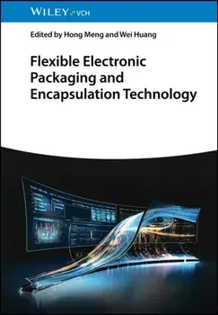 Flexible Electronic Packaging and Encapsulation Technology, Hardback/***