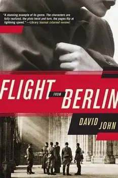 Flight from Berlin, Paperback/David John
