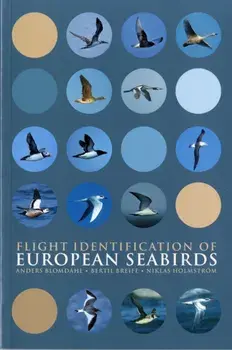 Flight Identification of European Seabirds. UK ed., Paperback/Niklas Holmstrom