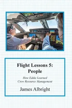 Flight Lessons 5: People, Paperback/James Albright