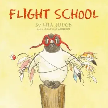 Flight School, Hardcover/Lita Judge