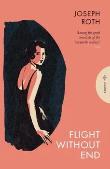 Flight Without End, Paperback/Joseph Roth