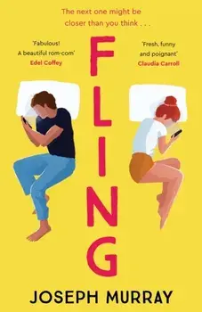 Fling. the must read rom-com for fans of Marian Keyes and Beth O'Leary, Hardback/Joseph Murray