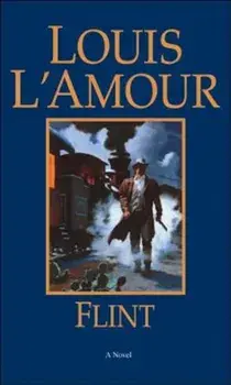 Flint/Louis L'Amour