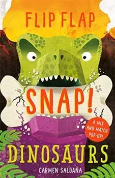 Flip Flap Snap: Dinosaurs, Hardback/Joanna McInerney