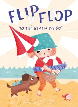 Flip, Flop, to the Beach We Go, Hardback/Ellen DeLange