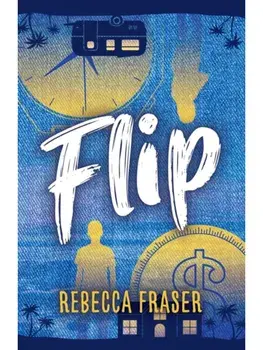 Flip, Paperback/Rebecca Fraser