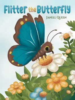 Flitter the Butterfly, Paperback/Janell Queen