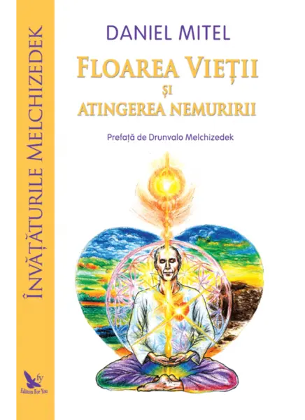 Floarea vietii si atingerea nemuririi | Daniel Mitel