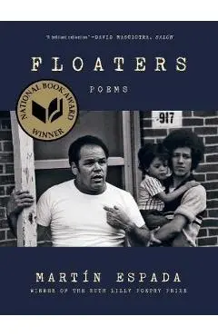 Floaters: Poems - Martín Espada