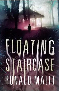 Floating Staircase - Ronald Malfi