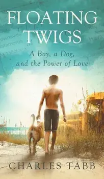 Floating Twigs, Hardcover/Charles Tabb