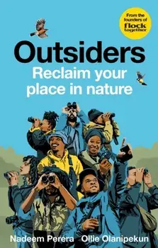 Flock Together: Outsiders. Reclaim your place in nature, Paperback/***