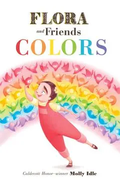 Flora and Friends Colors - Molly Idle