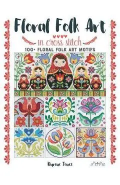 Floral Folk Art in Cross Stitch - Durene Jones