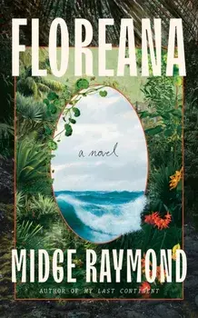 Floreana. A Novel, Paperback/Midge Raymond