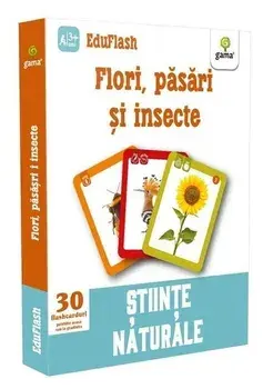 Flori, pasari si insecte. Stiinte naturale/***