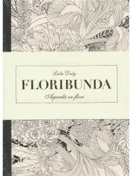 Floribunda. Agenda de colorat cu flori/***
