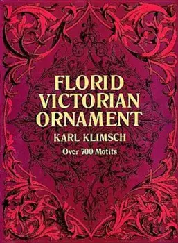 Florid Victorian Ornament, Paperback/Karl Klimsch