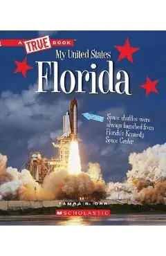 Florida (a True Book: My United States) - Tamra B. Orr