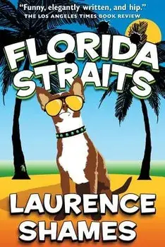 Florida Straits, Paperback/MR Laurence Shames
