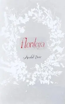Florilegia, Paperback/Annabel Dover