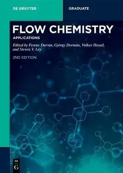 Flow Chemistry - Applications, Paperback/Ferenc Darvas