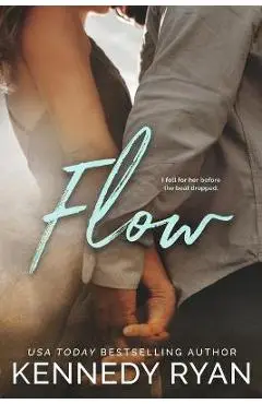 Flow - Kennedy Ryan