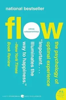 Flow: The Psychology of Optimal Experience, Paperback/Mihaly Csikszentmihalyi
