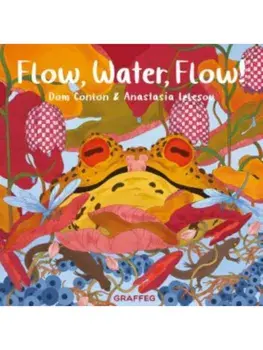 Flow, Water, Flow!, Paperback/Dom Conlon