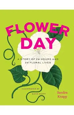 Flower Day - Sandra Knapp