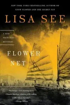 Flower Net, Paperback/Lisa See