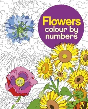 Flowers Colour by Numbers, Paperback/***