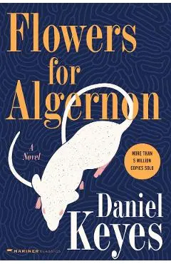Flowers for Algernon - Daniel Keyes