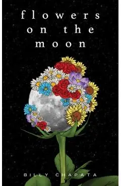 Flowers on the Moon - Billy Chapata