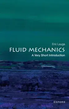 Fluid Mechanics: A Very Short Introduction, Paperback/***