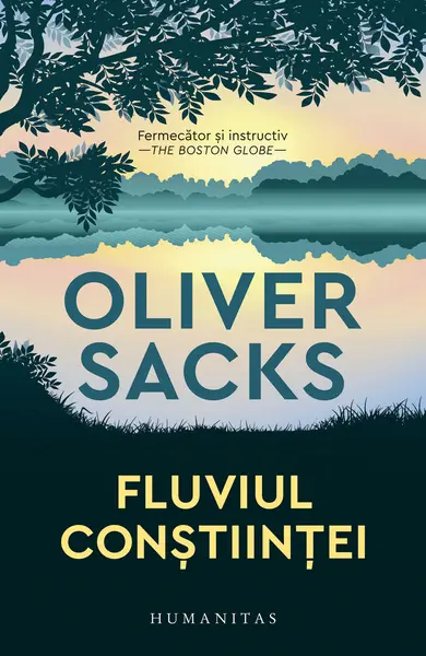 Fluviul constiintei | Oliver Sacks