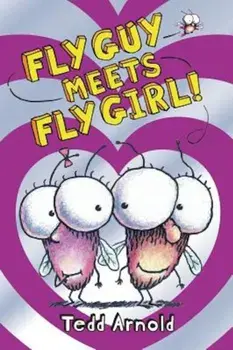 Fly Guy Meets Fly Girl!, Hardcover/Tedd Arnold