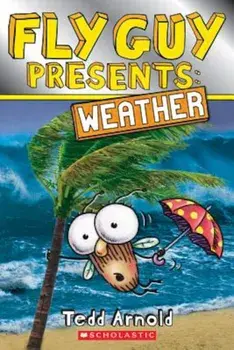 Fly Guy Presents: Weather, Paperback/Tedd Arnold