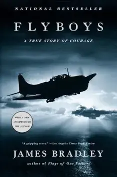 Flyboys: A True Story of Courage, Paperback/James Bradley