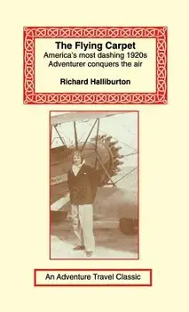 Flying Carpet, Hardcover/Richard Halliburton
